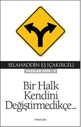 Bir Halk Kendini Değiştirmedikçe - 1