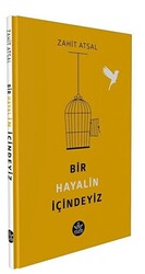 Bir Hayalin İçindeyiz - 1