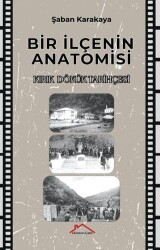 Bir İlçenin Anatomisi - 1