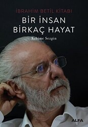 Bir İnsan Birkaç Hayat - 1