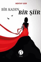 Bir Kadın Bir Şiir - 1