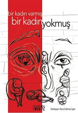 Bir Kadın Varmış Bir Kadın Yokmuş - 1