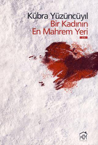 Bir Kadının En Mahrem Yeri - 1