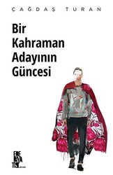 Bir Kahraman Adayının Güncesi - 1