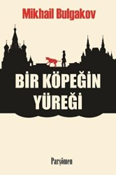 Bir Köpeğin Yüreği - 1