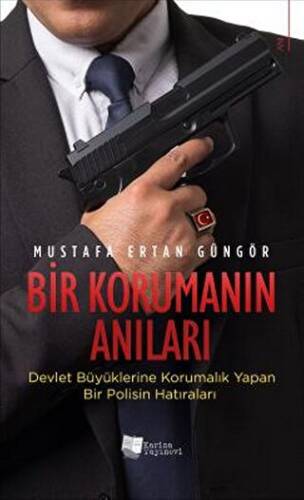 Bir Korumanın Anıları - 1