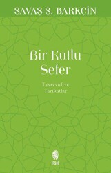 Bir Kutlu Sefer - 1