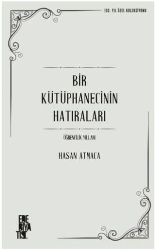 Bir Kütüphanecinin Hatıraları - 1