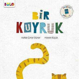 Bir Kuyruk - Oyunbaz Öyküler - 1