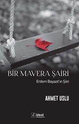 Bir Mavera Şairi - 1