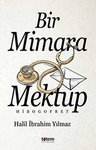 Bir Mimara Mektup - Hibogofret - 1