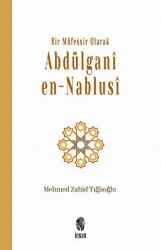 Bir Müfessir Olarak Abdülgani en-Nablusi - 1