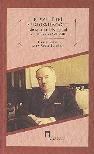 Bir Muhalifin Edebi ve Sosyal Yazıları - 1