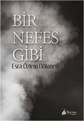 Bir Nefes Gibi - 1