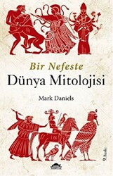 Bir Nefeste Dünya Mitolojisi - 1