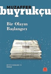 Bir Olayın Başlangıcı - 1