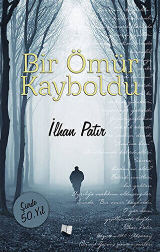 Bir Ömür Kayboldu - 1