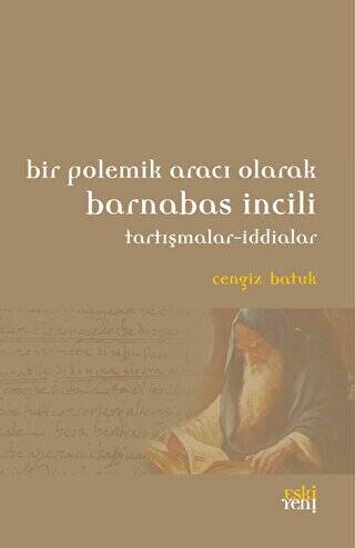 Bir Polemik Aracı Olarak Barnabas İncili - 1