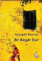 Bir Rüzgar Eser - 1