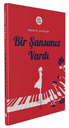 Bir Şansımız Vardı - 1