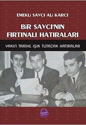 Bir Savcı`nın Fırtınalı Hatıraları - 1