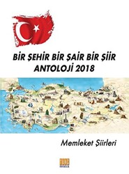 Bir Şehir Bir Şair Bir Şiir - Antoloji 2018 - 1