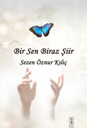 Bir Sen Biraz Şiir - 1