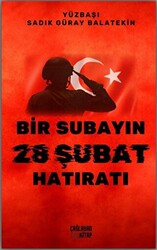 Bir Subayın 28 Şubat Hatıratı - 1