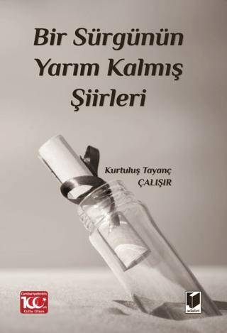 Bir Sürgünün Yarım Kalmış Şiirleri - 1