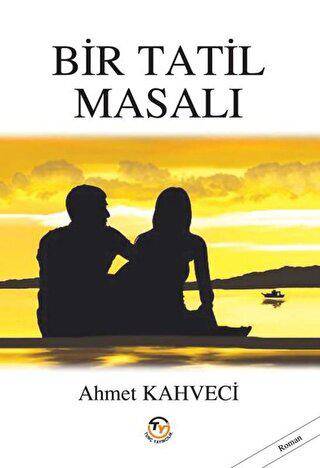 Bir Tatil Masalı - 1