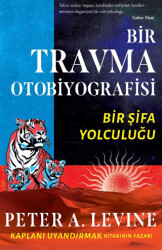 Bir Travma Otobiyografisi - 1