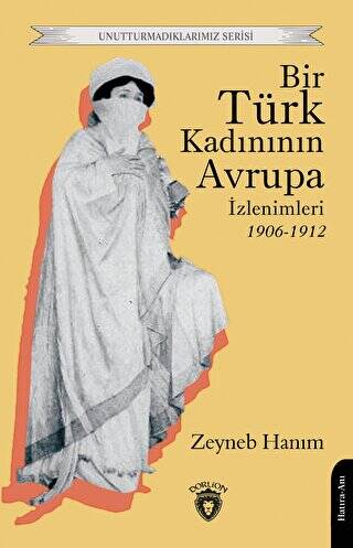 Bir Türk Kadınının Avrupa İzlenimleri 1906-1912 - 1