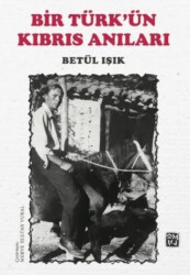 Bir Türk`ün Kıbrıs Anıları - 1