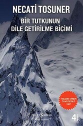 Bir Tutkunun Dile Getirilme Biçimi - 1