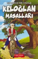 Bir Varmış Bir Yokmuş Keloğlan Masalları - 1