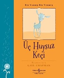 Bir Varmış Bir Yokmuş - Üç Huysuz Keçi - 1