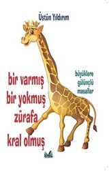 Bir Varmış Bir Yokmuş Zürafa Kral Olmuş - 1