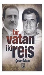 Bir Vatan İki Reis - 1