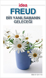 Bir Yanılsamanın Geleceği - 1