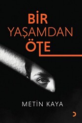 Bir Yaşamdan Öte - 1