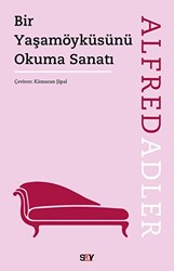 Bir Yaşamöyküsünü Okuma Sanatı - 1