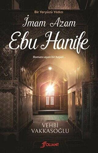 Bir Yeryüzü Yıldızı - İmam Azam Ebu Hanife - 1