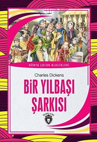 Bir Yılbaşı Şarkısı - Dünya Çocuk Klasikleri - 1