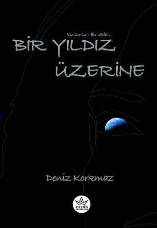 Bir Yıldız Üzerine - 1