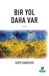 Bir Yol Daha Var - 1