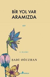 Bir Yol Var Aramızda - 1