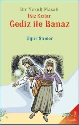 Bir Yörük Masalı İkiz Kızlar Gediz ile Banaz - 1