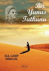 Bir Yunus Tutkunu - 1