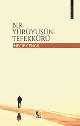 Bir Yürüyüşün Tefekkürü - 1