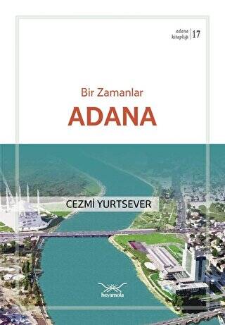 Bir Zamanlar Adana - 1